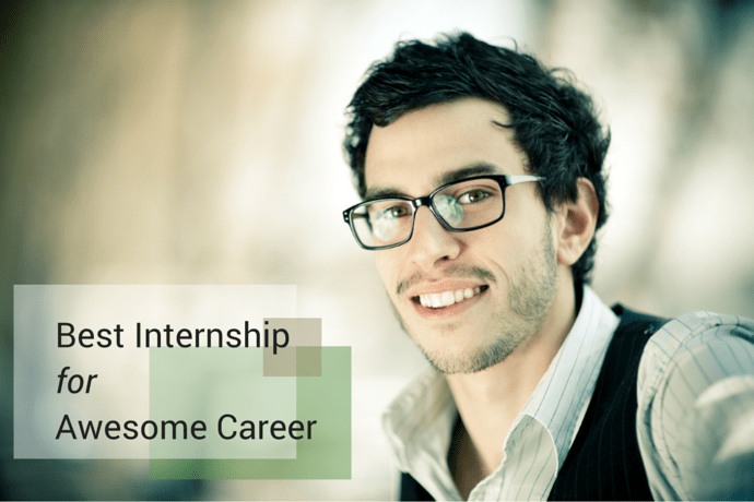Best Places For Internship To Make Awesome Career