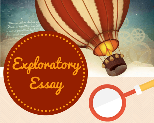Learning How to Write an Exploratory Essay