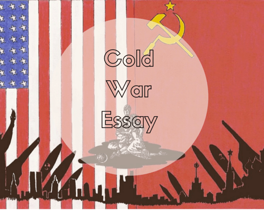 Cold War Essay Topics, Questions, and Ideas