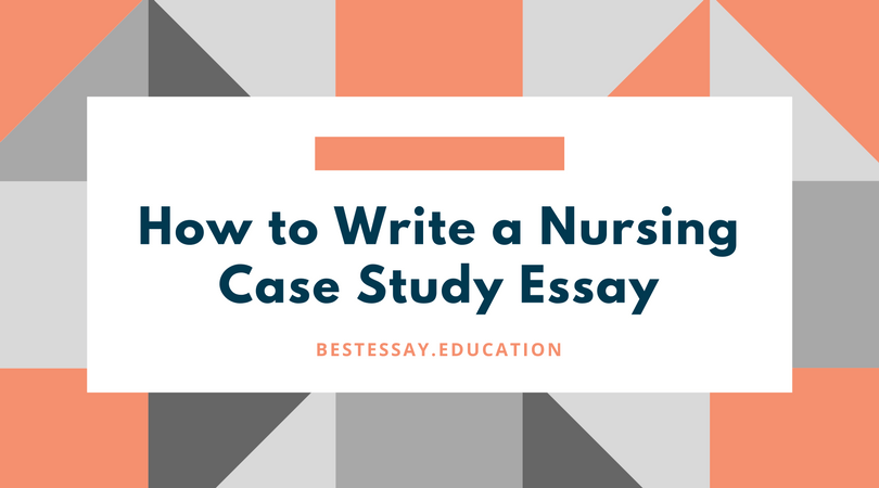 how to write a nursing essay